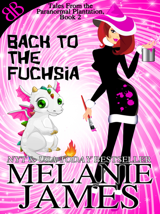 Title details for Back to the Fuchsia by Melanie James - Available